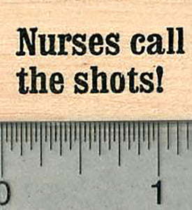 Nurse Rubber Stamp, Shots Saying, Healthcare Heroes Series