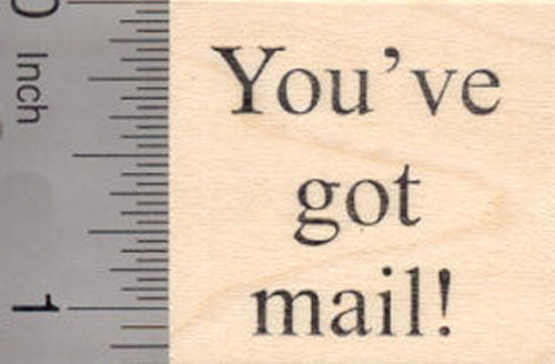 You've Got Mail Rubber Stamp, Text Stamp