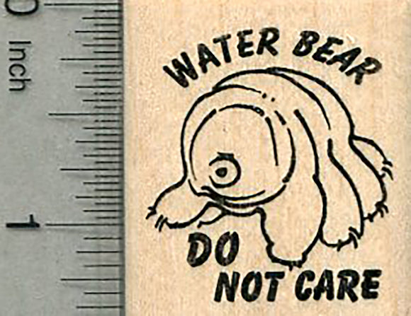 Tardigrade Rubber Stamp, Water Bear Do Not Care