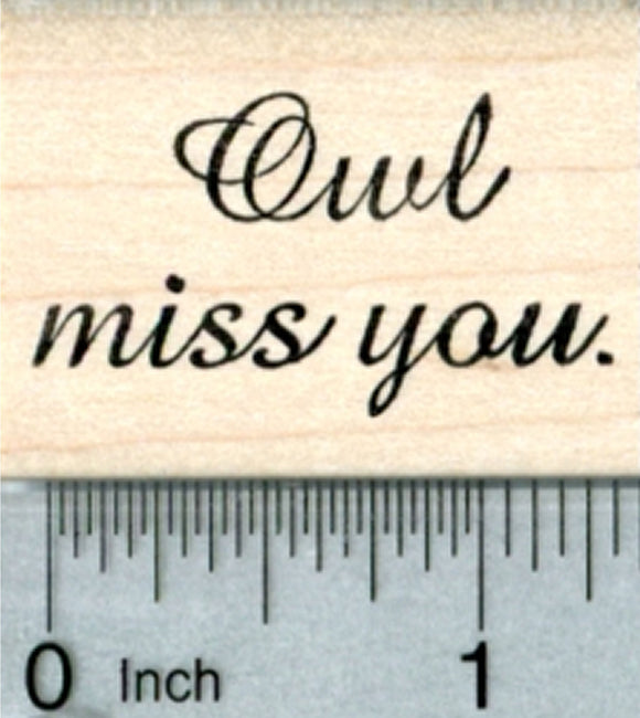 Owl Miss You Rubber Stamp, Text only