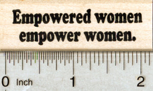 Empower Women Rubber Stamp, Motivational Series