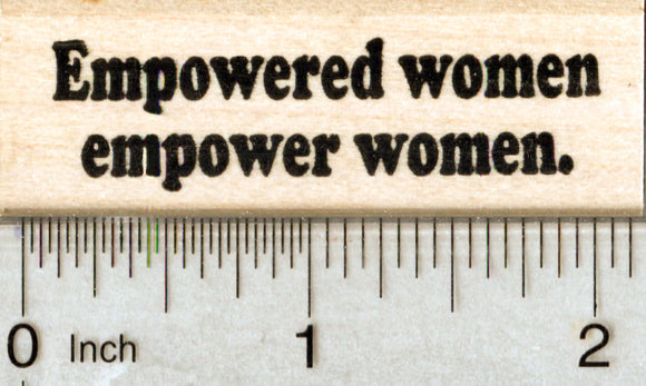 Empower Women Rubber Stamp, Motivational Series