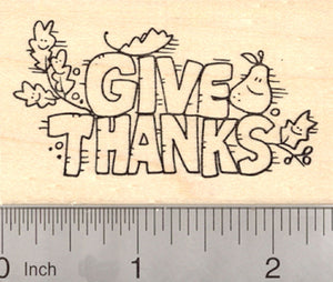 Thanksgiving Rubber Stamp, Give Thanks