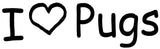 Unmounted I Love Pugs rubber Stamp, Pug Dog Advocate umD6105