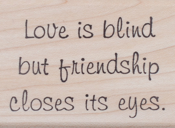 Friendship Rubber Stamp, Love is Blind, Nietzsche