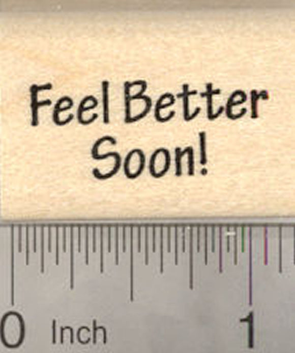 Feel Better Soon Rubber Stamp, Get Well Text