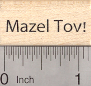 Mazel Tov Rubber Stamp, Jewish Saying, Good Luck, Congratulations