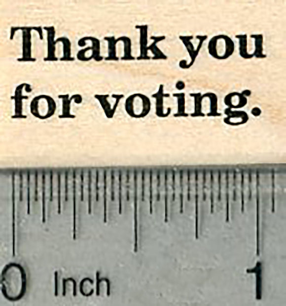 Voting Rubber Stamp, Thank you