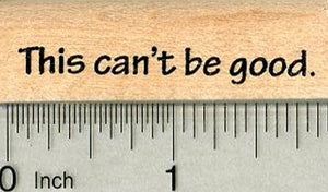 This can't be good Rubber Stamp, Groundhog day series