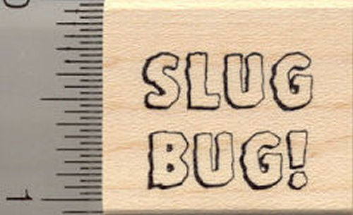 Slug Bug! Rubber Stamp
