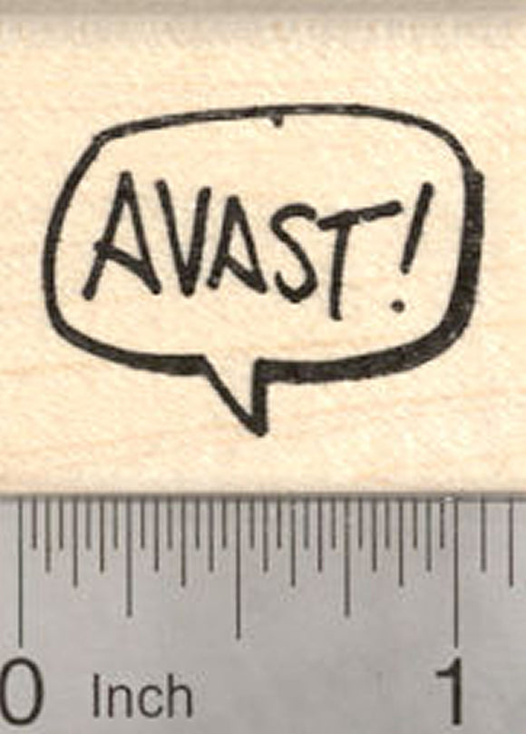 Avast, Pirate Saying Rubber Stamp, Speech Balloon