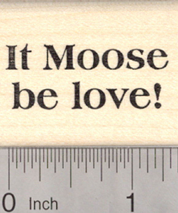 It Moose be Love Rubber Stamp, Valentine's Day