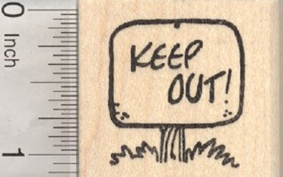 Keep Out Sign Rubber Stamp