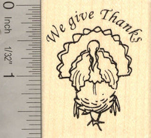 Thanksgiving Rubber Stamp We Give Thanks Turkey