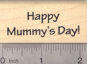 Happy Mother's Day Rubber Stamp, Egyptian Mummy