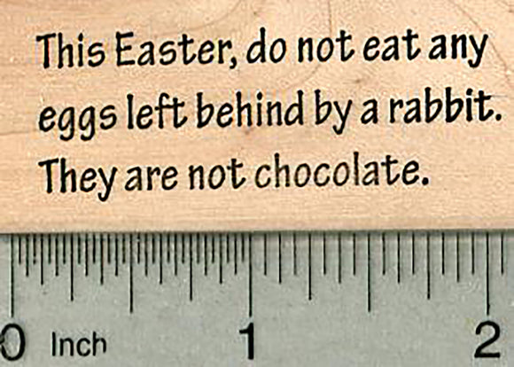 Easter Bunny Quote Rubber Stamp, Do Not Eat Eggs