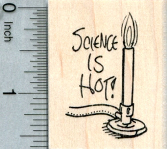 Science is Hot Rubber Stamp, Bunsen Burner, Chemistry Science Series