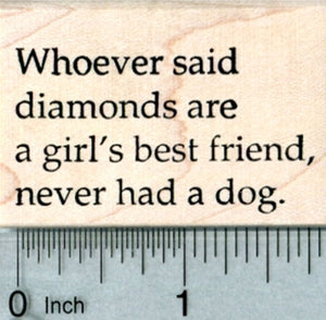 Dog Lover Rubber Stamp, Diamonds are a Girl's Best Friend