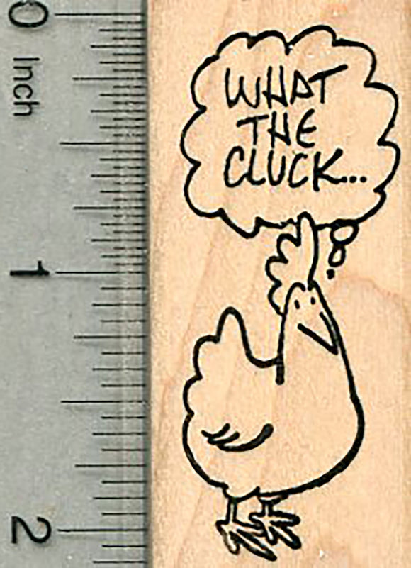 Chicken Rubber Stamp, What the Cluck