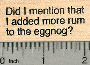 Eggnog Saying Rubber Stamp, Christmas Humor Series
