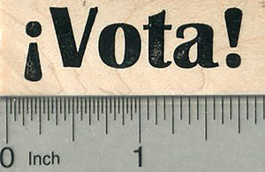 Vota Rubber Stamp, Spanish Language Election Series