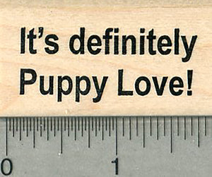 Puppy Love Rubber Stamp, Dog Lover's Saying