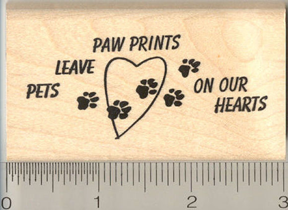 Pets Leave Paw Prints Rubber Stamp