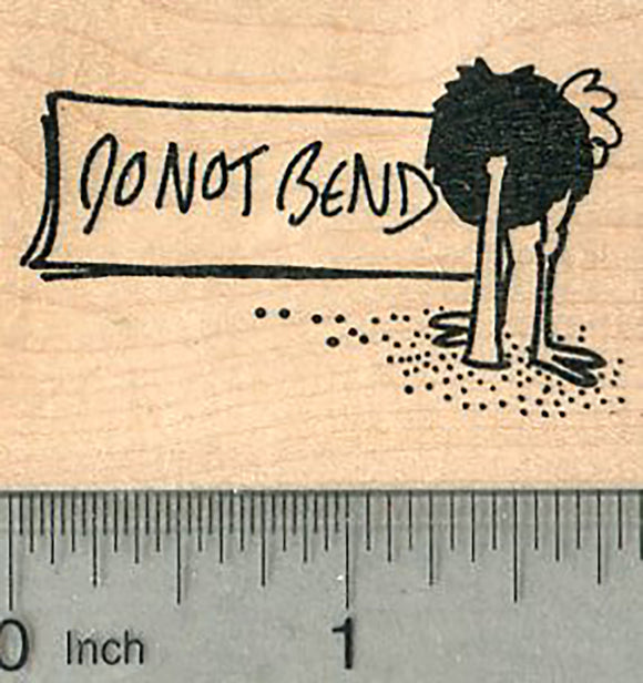Do Not Bend Ostrich Rubber Stamp