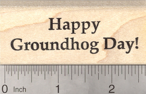 Happy Groundhog Day Rubber Stamp