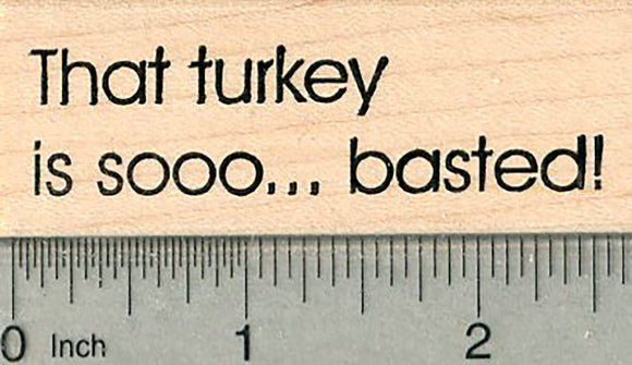 Thanksgiving Rubber Stamp, Drunk Turkey Saying