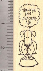 Thank you for Rescuing me Dog Rubber Stamp