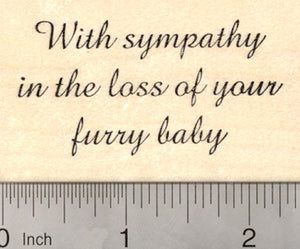 Sympathy in Pet Loss Rubber Stamp, Furry Baby