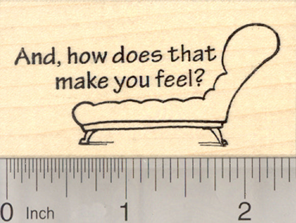 Therapy Couch Rubber Stamp, How does that make you feel?