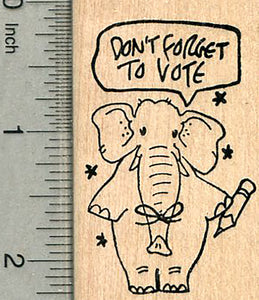 Voting Rubber Stamp, Elephant saying "Don't forget to vote."