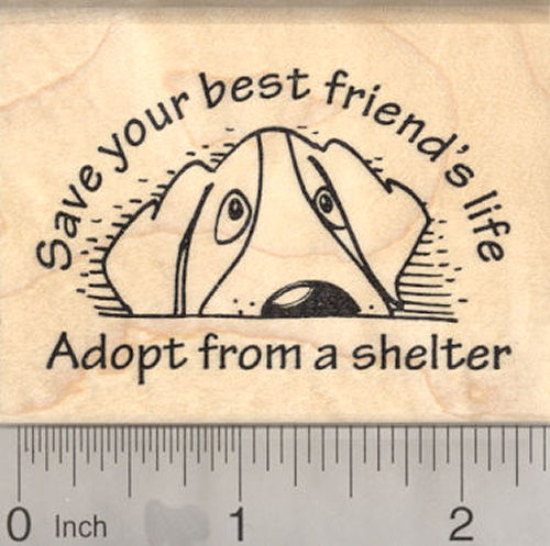Animal Welfare Rubber Stamp, Save your best friend's life, Adopt from a shelter