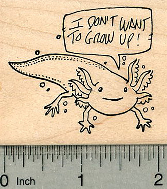 Axolotl Rubber Stamp, I don't want to grow up, AKA Mexican Salamander