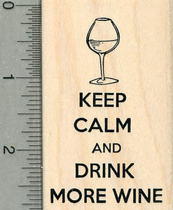 Wine Rubber Stamp, Keep Calm and Drink More