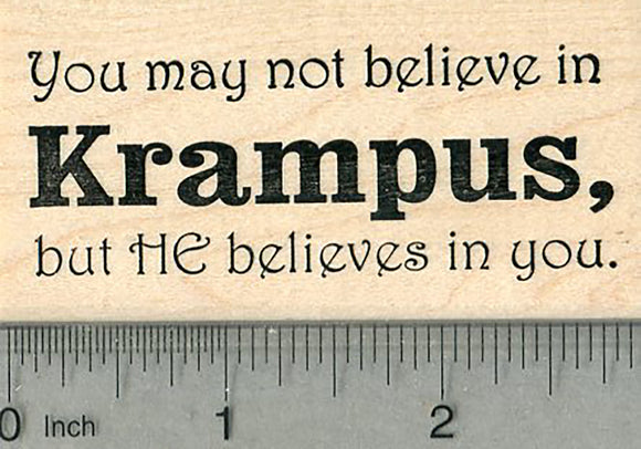 Krampus Saying Rubber Stamp, He believes in you