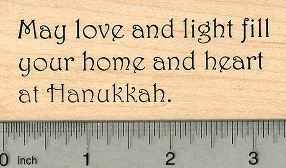 Hanukkah Saying Rubber Stamp, May love and light