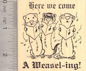 Ferret Christmas Caroling Rubber Stamp (New Year Stamp); Here We come A-Weasel-ing
