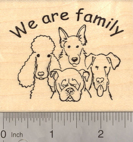 We are Family, Dog Rubber Stamp, featuring Poodle, Bulldog,Terrier, and Great Dane