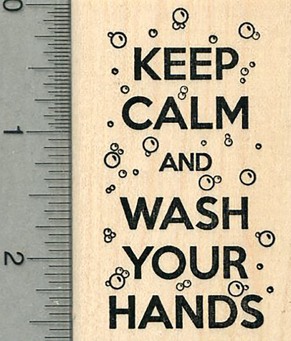 Keep Calm Rubber Stamp, Wash your Hands, COVID-19 Series