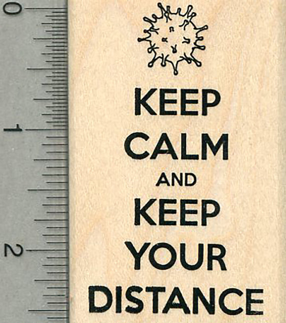 Keep Calm Rubber Stamp, Keep your Distance, COVID-19 Series
