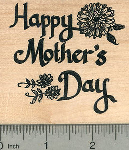 Happy Mother's Day Rubber Stamp, Text with Flowers