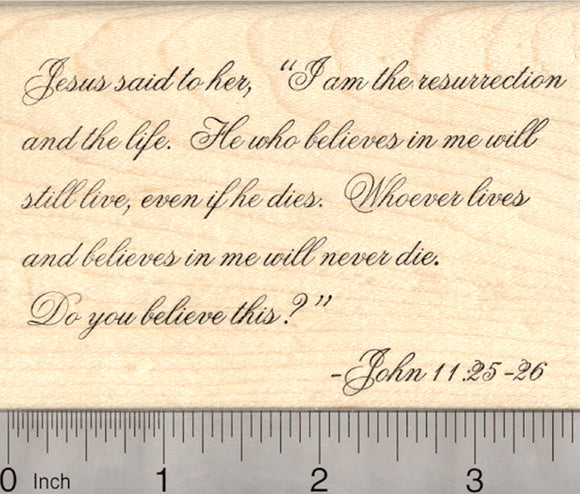 Easter Bible Verse Rubber Stamp, Resurrection, John 11:25-26